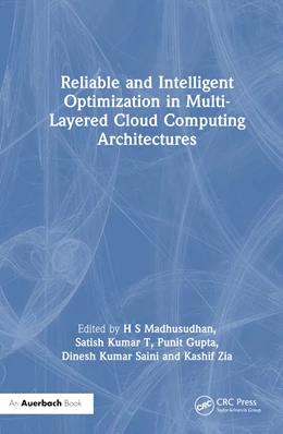 Abbildung von Kumar Saini / Zia | Reliable and Intelligent Optimization in Multi-Layered Cloud Computing Architectures | 1. Auflage | 2024 | beck-shop.de