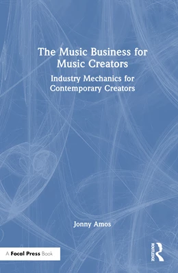 Abbildung von Amos | The Music Business for Music Creators | 1. Auflage | 2024 | beck-shop.de