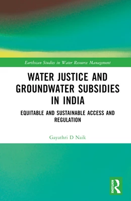 Abbildung von Naik | Water Justice and Groundwater Subsidies in India | 1. Auflage | 2024 | beck-shop.de