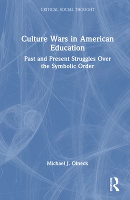 Abbildung von Olneck | Culture Wars in American Education | 1. Auflage | 2024 | beck-shop.de