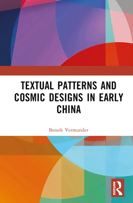 Abbildung von Vermander | Textual Patterns and Cosmic Designs in Early China | 1. Auflage | 2024 | beck-shop.de
