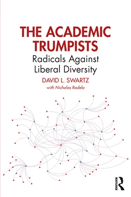 Abbildung von Swartz | The Academic Trumpists | 1. Auflage | 2024 | beck-shop.de