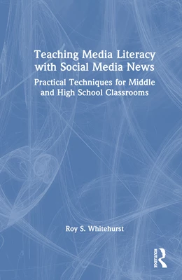 Abbildung von Whitehurst | Teaching Media Literacy with Social Media News | 1. Auflage | 2024 | beck-shop.de