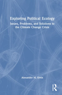 Abbildung von Ervin | Exploring Political Ecology | 1. Auflage | 2024 | beck-shop.de