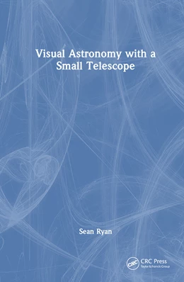 Abbildung von Ryan | Visual Astronomy with a Small Telescope | 1. Auflage | 2024 | beck-shop.de