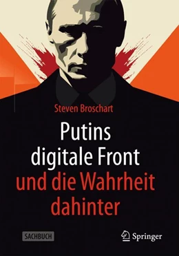 Abbildung von Putins digitale Front und die Wahrheit dahinter | 1. Auflage | 2024 | beck-shop.de