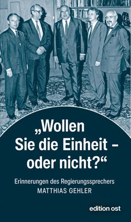 Abbildung von Gehler | 'Wollen Sie die Einheit - oder nicht?' | 1. Auflage | 2024 | beck-shop.de