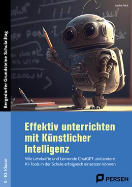 Abbildung von Falck | Effektiv unterrichten mit Künstlicher Intelligenz | 1. Auflage | 2024 | beck-shop.de
