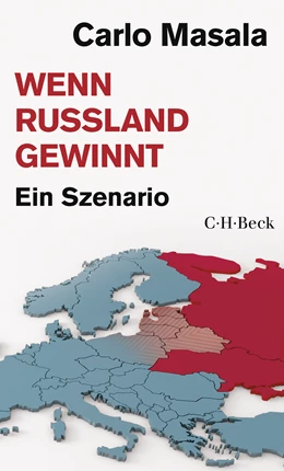 Abbildung von Masala, Carlo | Wenn Russland gewinnt | 1. Auflage | 2024 | 6578 | beck-shop.de