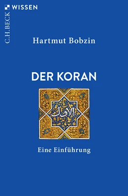 Abbildung von Bobzin, Hartmut | Der Koran | 11. Auflage | 2024 | 2109 | beck-shop.de