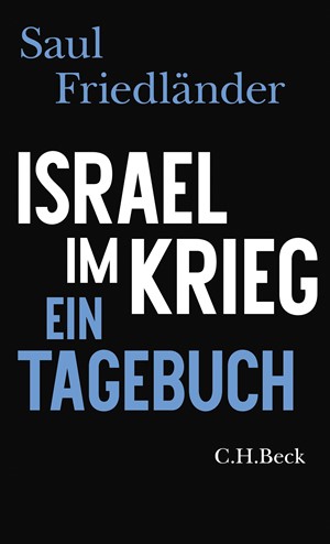 Cover: Saul Friedländer, Israel im Krieg