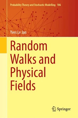 Abbildung von Le Jan | Random Walks and Physical Fields | 1. Auflage | 2024 | 106 | beck-shop.de