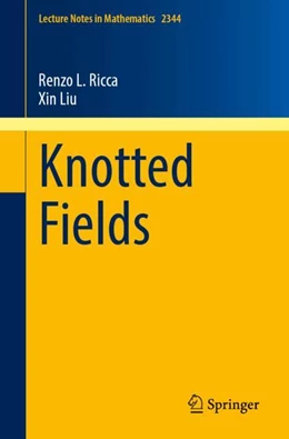 Abbildung von Liu | Knotted Fields | 1. Auflage | 2024 | 2344 | beck-shop.de