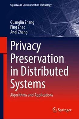 Abbildung von Zhang / Zhao | Privacy Preservation in Distributed Systems | 1. Auflage | 2024 | beck-shop.de