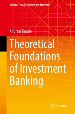 Abbildung von Krause | Theoretical Foundations of Investment Banking | 1. Auflage | 2024 | beck-shop.de