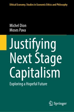 Abbildung von Pava / Dion | Justifying Next Stage Capitalism | 1. Auflage | 2024 | 68 | beck-shop.de