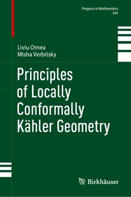 Abbildung von Ornea / Verbitsky | Principles of Locally Conformally Kähler Geometry | 1. Auflage | 2024 | 354 | beck-shop.de