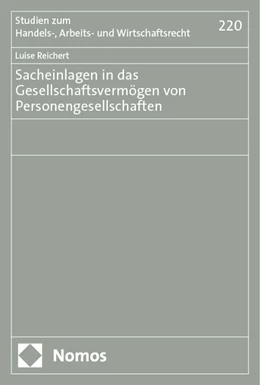 Abbildung von Reichert | Sacheinlagen in das Gesellschaftsvermögen von Personengesellschaften | 1. Auflage | 2024 | 220 | beck-shop.de
