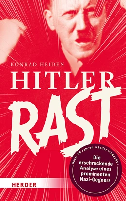 Abbildung von Heiden / Kellerhoff | Hitler rast | 1. Auflage | 2024 | beck-shop.de