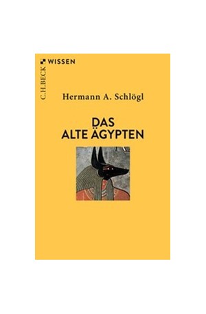 Cover: Hermann A. Schlögl, Das Alte Ägypten