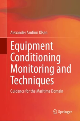 Abbildung von Olsen | Equipment Conditioning Monitoring and Techniques | 1. Auflage | 2024 | beck-shop.de