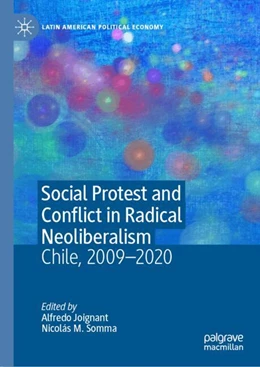 Abbildung von Joignant / Somma | Social Protest and Conflict in Radical Neoliberalism | 1. Auflage | 2024 | beck-shop.de