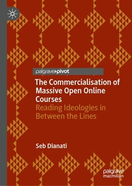 Abbildung von Dianati | The Commercialisation of Massive Open Online Courses | 1. Auflage | 2024 | beck-shop.de