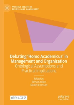 Abbildung von Cinque / Ericsson | Debating ‘Homo Academicus’ in Management and Organization | 1. Auflage | 2024 | beck-shop.de