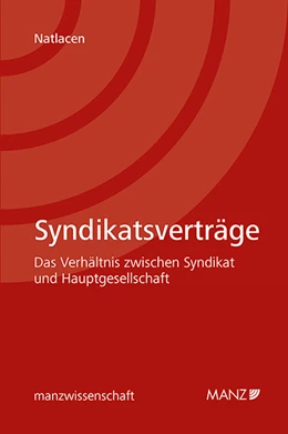 Abbildung von Natlacen | Syndikatsverträge - Das Verhältnis zwischen Syndikat und Hauptgesellschaft | 1. Auflage | 2024 | beck-shop.de