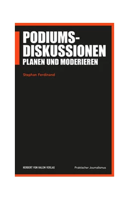 Abbildung von Ferdinand | Podiumsdiskussionen planen und moderieren | 1. Auflage | 2024 | 113 | beck-shop.de