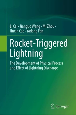 Abbildung von Cai / Wang | Rocket-Triggered Lightning | 1. Auflage | 2024 | beck-shop.de