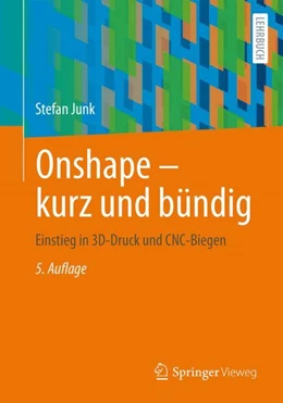 Abbildung von Junk | Onshape - kurz und bündig | 5. Auflage | 2024 | beck-shop.de