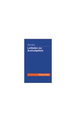 Abbildung von Gehrlein | Leitfaden zur Arzthaftpflicht | 1. Auflage | 2001 | beck-shop.de