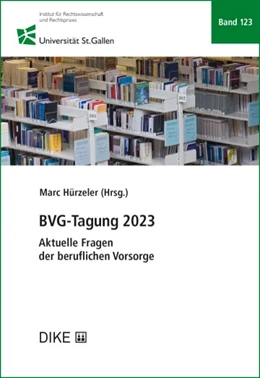 Abbildung von Hürzeler | BVG-Tagung 2023 | 1. Auflage | 2024 | Band 123 | beck-shop.de