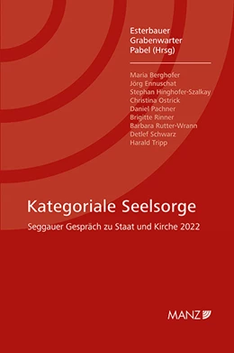 Abbildung von Esterbauer / Grabenwarter | Kategoriale Seelsorge Seggauer Gespräch zu Staat und Kirche 2022 | 1. Auflage | 2024 | beck-shop.de