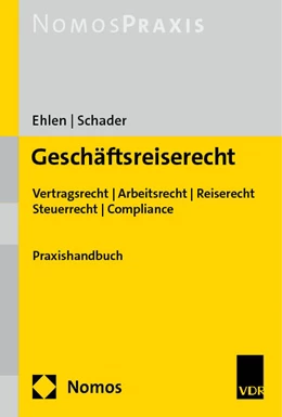 Abbildung von Ehlen / Schader | Geschäftsreiserecht | 1. Auflage | 2024 | beck-shop.de