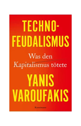 Abbildung von Varoufakis | Technofeudalismus | 1. Auflage | 2024 | beck-shop.de