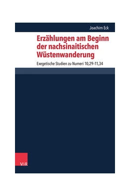 Abbildung von Eck | Erzählungen am Beginn der nachsinaitischen Wüstenwanderung | 1. Auflage | 2024 | beck-shop.de