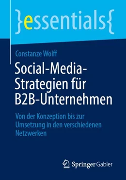 Abbildung von Wolff | Social-Media-Strategien für B2B-Unternehmen | 1. Auflage | 2024 | beck-shop.de