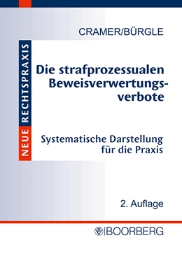 Abbildung von Cramer / Bürgle | Die strafprozessualen Beweisverwertungsverbote | 2. Auflage | 2004 | beck-shop.de