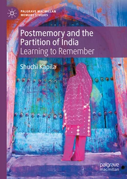Abbildung von Kapila | Postmemory and the Partition of India | 1. Auflage | 2024 | beck-shop.de