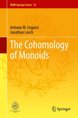 Abbildung von Cegarra / Leech | The Cohomology of Monoids | 1. Auflage | 2024 | beck-shop.de