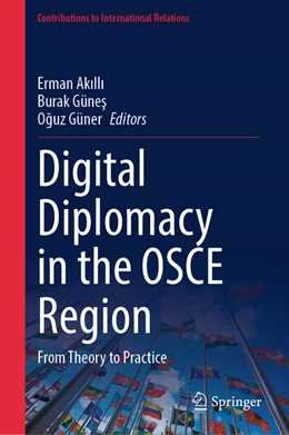 Abbildung von Akilli / Günes | Digital Diplomacy in the OSCE Region | 1. Auflage | 2024 | beck-shop.de