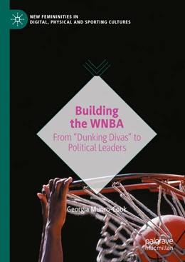 Abbildung von Munro-Cook | Building the WNBA | 1. Auflage | 2024 | beck-shop.de
