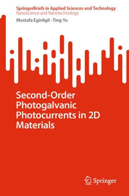 Abbildung von Eginligil / Yu | Second-Order Photogalvanic Photocurrents in 2D Materials | 1. Auflage | 2024 | beck-shop.de