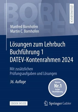Abbildung von Bornhofen | Lösungen zum Lehrbuch Buchführung 1 DATEV-Kontenrahmen 2024 | 36. Auflage | 2024 | beck-shop.de