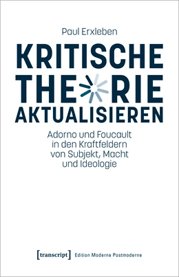 Abbildung von Erxleben | Kritische Theorie aktualisieren | 1. Auflage | 2024 | beck-shop.de