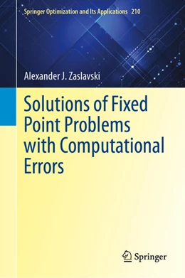 Abbildung von Zaslavski | Solutions of Fixed Point Problems with Computational Errors | 1. Auflage | 2024 | beck-shop.de