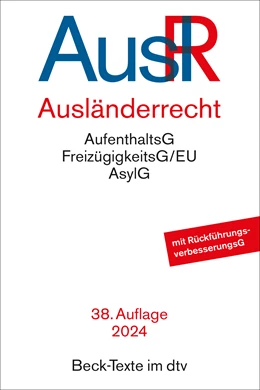 Abbildung von Ausländerrecht: AuslR | 38. Auflage | 2024 | 5537 | beck-shop.de