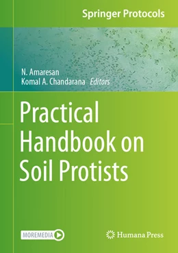 Abbildung von Amaresan / Chandarana | Practical Handbook on Soil Protists | 1. Auflage | 2024 | beck-shop.de